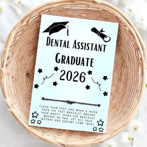 Dental Assistant Gift, Dental Assistant Graduation, Dental Assistant, Graduate, Dental Assistant 2026 Card, Wish Bracelet, Gift image 1