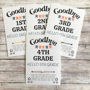 Goodbye ... HELLO ... (Fill-In grades) END of SCHOOL Year Wish, Graduation-Promotion Wish Bracelet, Grade School, Middle School, High School