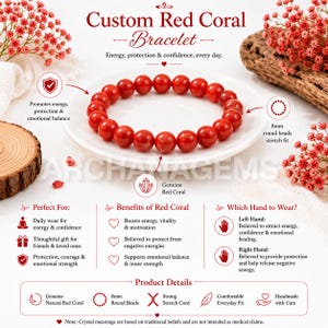 May include: A red coral beaded bracelet featuring 8mm round beads on a stretch cord. The image includes text: Custom Red Coral Bracelet, Energy, protection & confidence, every day, Promotes energy, protection & emotional balance, 8mm round beads stretch fit, Genuine Red Coral, Benefits of Red Coral, Which Hand to Wear, and Product Details.