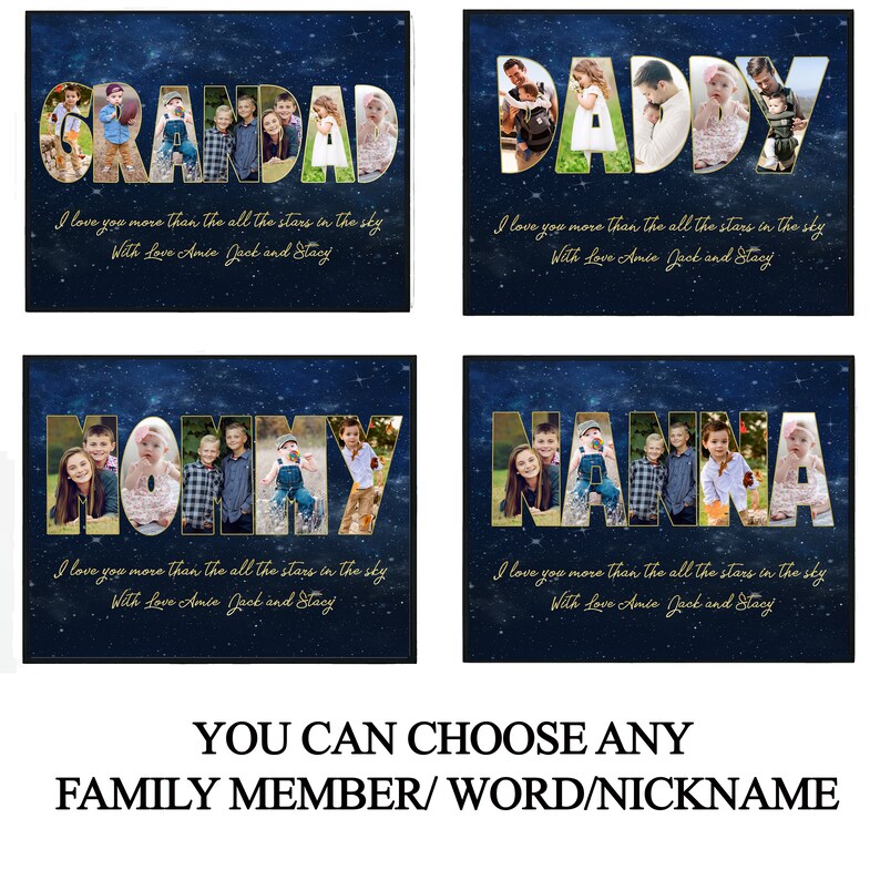 May include: A digital printable design featuring a blue starry sky background with a gold outline of the word "GRANDAD" with photos of family members inside the letters. The text below reads "I love you more than the all the stars in the sky. With Love Amie Jack and Stacy."