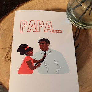 Papa! / Dad! Happy Father’s Day!  - Greeting Card , Say it in Spanish, I love you so much, thank you for your support