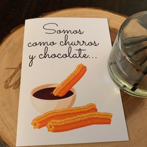 Somos Como Churros y Chocolate… juntos somos perfectos - Romanic Greeting Cards, Say it in Spanish, Valentine's Day, With Love, him or her