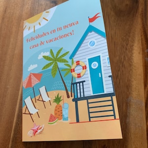 Felicitaciones por tu nueva casa de vacaciones! New vacation home- Greeting Card - Custom Made- 5x7" , envelope with sticker, design inside