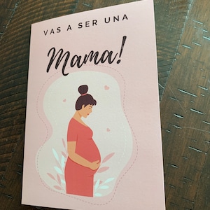 Vas a Ser una Mama!- Spanish Greeting Card - Custom Made- 5x7" + envelope, Blank Inside, Baby shower, Fiesta de Bebe