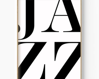 Black and White Jazz Typography Print (Digital Download)