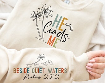 He Leads Me Svg Png, Elegant Boho Christian Quote SVG, Sleeve Shirt Design Svg, Faith PNG Inspirational Quotes Saying Sun Waves Png