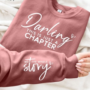 Questo è solo un capitolo, non l'intera storia SVG PNG, citazioni ispiratrici floreali Boho svg, affermazioni quotidiane positive Svg, maglietta con citazione sulla manica