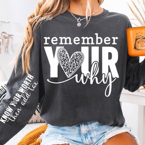 Rappelez-vous votre pourquoi SVG PNG, connaissez votre valeur SVG, Boho Self Love Svg, Svg de chemise à manches, citation Boho, Svg de motivation, Svg d'affirmation positive