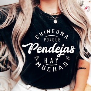 Chingona Porque Pendejas Heu Muchas SVG | Latein svg | Chingona geschnitten Datei | PNG-Datei | Latein Png | Mexikanischer spanischer Spruch svg | Latein Shirt svg