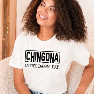 Chingona svg | Latina svg | Mexican SVG | PNG File | Latina Png | Latina Af svg | Latina Power svg | Chicana svg | Shirt svg | Mexican png image 10