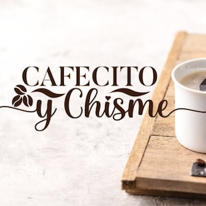 Cafecito y Chisme Latina svg, Spanish sayings svg, Mexican SVG, Latina Png,  Latina tshirt | Proud latina svg | But First Cafecito svg