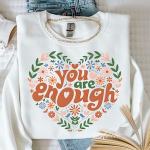 Boho You Are Enough PNG, Motivação PNG, Afirmações Positivas PNG, Saúde Mental PNG, Mulheres Fortes PNG, Flores da Natureza Retro PNG
