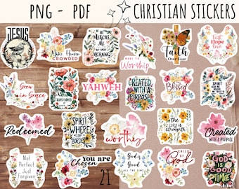 May include: A set of 21 Christian stickers featuring floral designs and inspirational quotes. The stickers are printed on white paper with a glossy finish. The quotes include "Jesus", "Faith Over Fear", "Grow in Grace", "Redeemed", "Not Perfect Just Forgiven", "You are Chosen", "God is Good All the Time", "Created with a Purpose", "Blessed", "Spirit Lead Me Where My Trust Is", "Worthy", "Yahweh", "His Mercies Are New Every Morning", "Make Heaven Crowded", "Made to Worship", "Faith Hope Love", "The Lord is Strength", "Child of God", "God is Good Time".