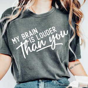 Mein Gehirn ist lauter als du geschnitten Datei | Psychische Gesundheit Humor svg | Angstbewusstsein Sublimation | Lustige sarkastische Zitate SVG | Selbstfürsorge svg