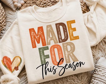 Boho Made for This Season PNG, Retro Fall Quote PNG, Autumn Shirt Design, Front Sleeve PNG, Digital Download