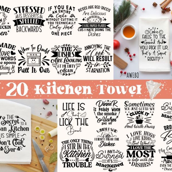 20 Kitchen Towel Svg Png Bundle, Funny Kitchen Quotes Svg, Sublimation Designs Png, Boho Kitchen Designs svg