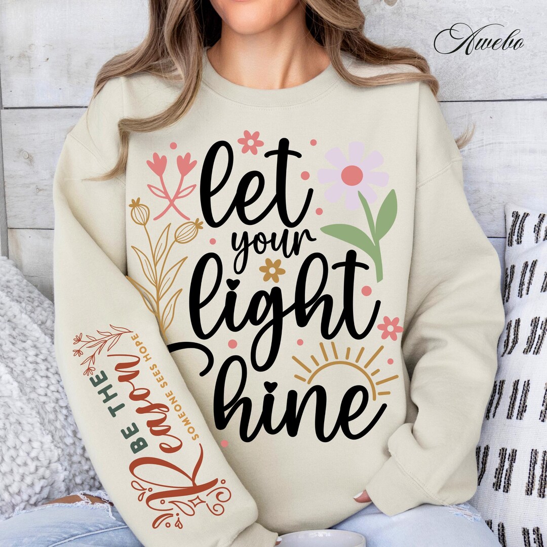 Let Always Your Light Shine Svg Png, Elegant Boho Christian Sleeve Svg ...