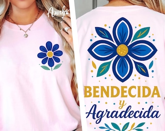 Bendecida y Agradecida Png, Christian Spanish Front and Back design png, Floral Bible Verse png, Faith Inspirational png, Latina Shirt Png