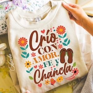 Crio con Amor Fe y Chancla PNG SVG / Mamá Mexicana Divertida Svg / Mamá Latina Diseño de Sublimación / Mamá Inspiradora Floral Svg Png