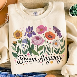 Fleurir malgré tout png, affirmations positives png, gentillesse png, santé mentale png, citation florale png, bohème amour de soi png, t-shirt png pour femmes fortes