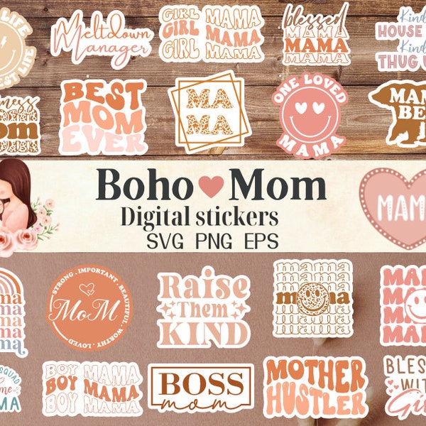 20 Boho Mama Stickers Svg Bundle, Mom Quotes Svg, Printable Stickers, Blessed Svg, Mom Life Svg, Laptop Stickers Svg, Retro Stickers svg,
