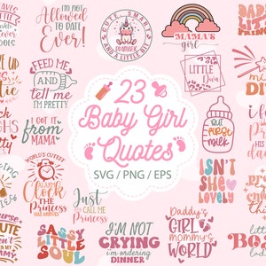Bambina SVG PNG Bundle / Detti per bambini svg / Pacchetto bambina / Neonato svg / Maglietta per bambini svg / Citazioni retrò svg / Design a sublimazione