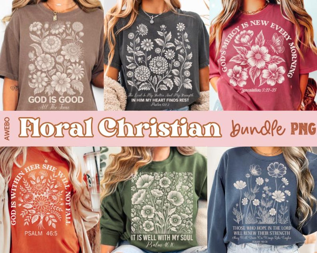10 Floral Vintage Christian PNG Bundle | Faith Flower Shirt Designs ...