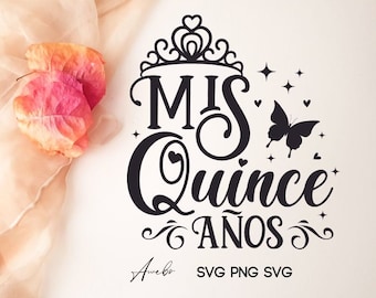 Mis Quince Años svg png | Latina svg | Spanish quotes svg | Mis xv años svg | Coffee mug svg png | Sublimation Design | Latina Shirts svg