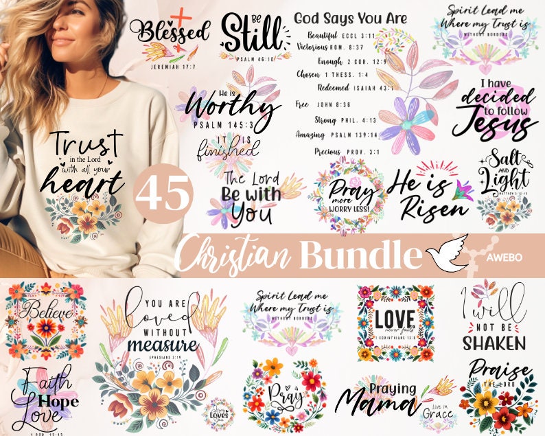 45 Floral Christian Png Bundle, God Jesus Png, Religious Shirt Png, Bible Verse Png, Psalm Png, Motivational Quote Png, Scripture Png