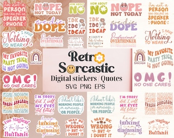 Paquete de citas sarcásticas boho en formato SVG y PNG, pegatinas digitales de sarcasmo, archivo SVG de Cricut, chistes divertidos, diseños de sublimación, diseños de estilo retro