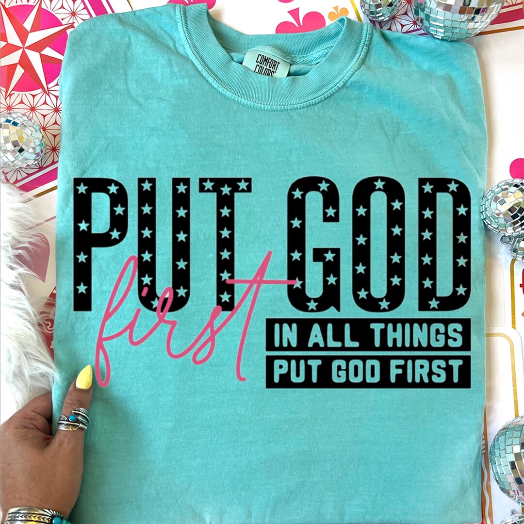 Put God First Svg Png, Bible Verse Svg, Christian Modern Quotes ...