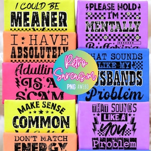 Paquete de citas sarcásticas retro PNG, diseños de camisetas con actitud divertida, frases de humor para adultos, gráficos PNG de humor mental para camisetas