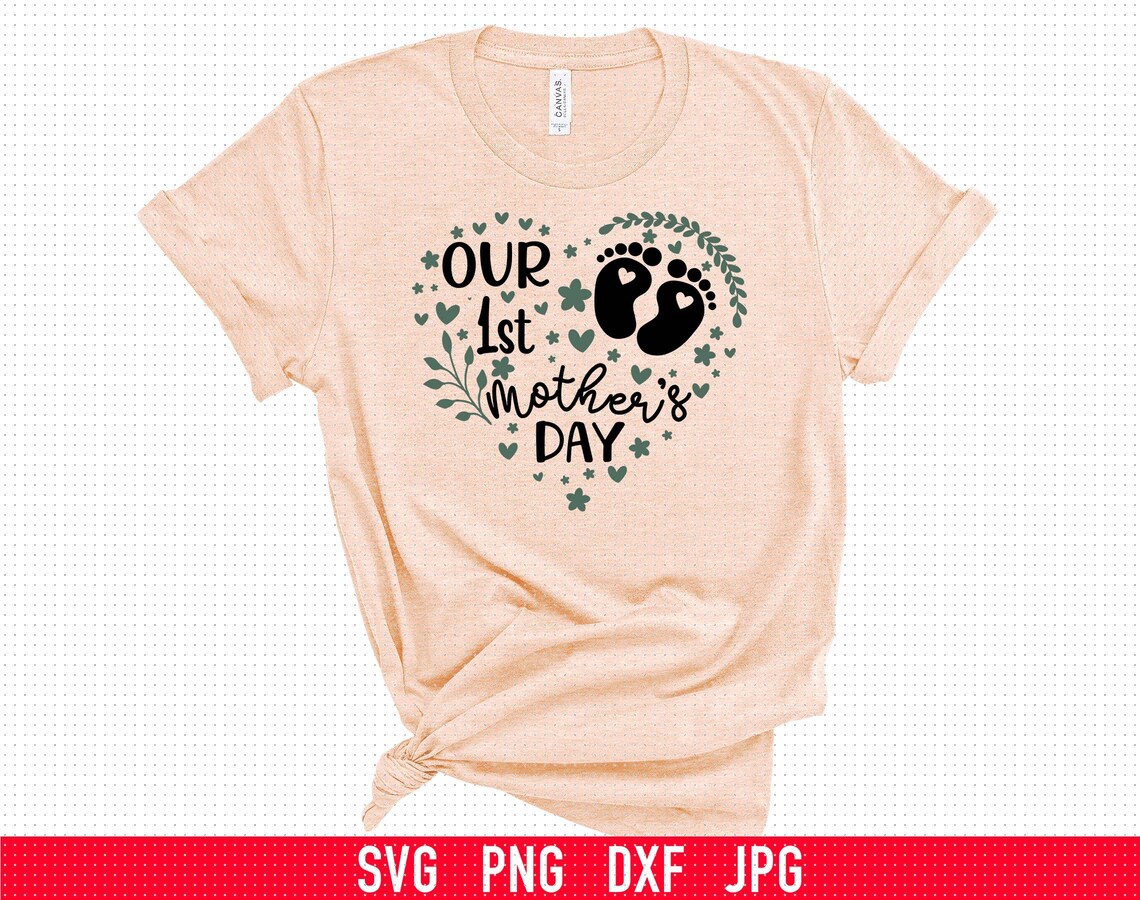 Free Free 74 Our First Mothers Day Svg SVG PNG EPS DXF File