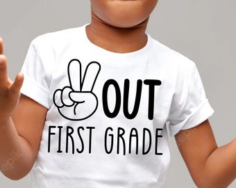 Peace out First Grade Svg, Last Day of First Grade Svg, 1st Grade autógrafo shirt, svg, Png, Dxf, Eps, Máquinas de corte, Imprimir listo