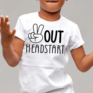 Peace out Headstart Svg, Last Day of Headstart Svg, Headstart Graduation, Commercieel gebruik oké, Png, Dxf, Eps, Snijmachines, Printklaar