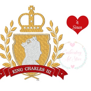 The King Charles III 2022 Royal Embroidery Machine Design, Silhouette Emblem, United Kingdom King Charles Design , instant download, 4 sizes