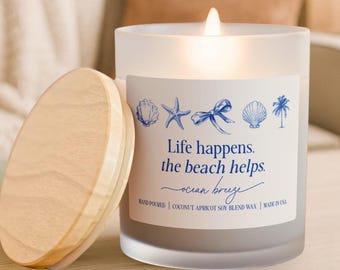 Life Happens, The Beach Helps Candle Coastal Chic 90s-Inspired Candle Coconut Soy Wax Ocean Breeze Scent Summer Candle Beach Lover Gift