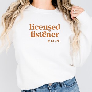 Lizenziertes Zuhörer-Sweatshirt Abschlussgeschenk für Therapeuten Geschenk für neuen Ratgeber Geschenk für neuen Therapeuten für Ratgeber