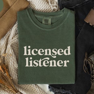Licensed Listener T-shirt Graduation Gift for Therapists Gift for New Counselor New Therapist Credentials Gift Mental Health Advocacy Shirt