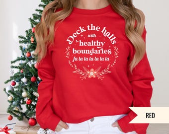 Deck the Halls with Healthy Boundaries Sweatshirt Pink Christmas Mental Health Gift Christmas Gift for Therapist Holiday Boundaries Sweater