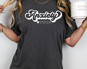 Shirt voor angst één sterbeoordeling Grappige kleding voor geestelijke gezondheid T-shirt voor angst voor pleitbezorging voor geestelijke gezondheid