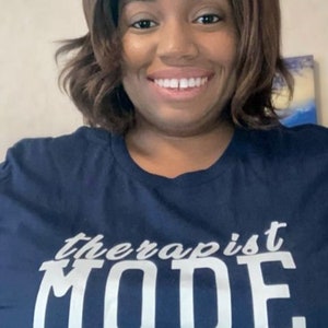 Therapist Mode Off T-Shirt, Therapist T-Shirt, Social Worker T-shirt, Psychologist, Counselor, Gift for Therapist, Funny Therapist Shirt image 5