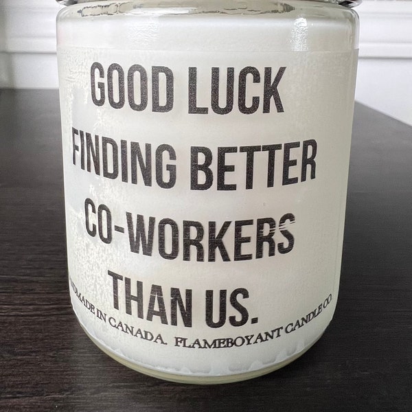 Good Luck Finding Better Coworkers Than Us Etsy