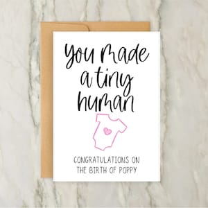 Sie haben ein kleines menschliches neues Baby gemacht Karte | Personalisierte neue Baby Mädchen Karte | Benutzerdefinierte Namenskarte | Herzlichen Glückwunsch | DIN A6 | 5x7