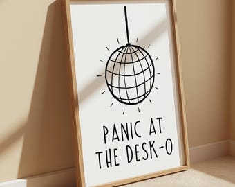 Panic At The Desk-o Print | Funny Home Print | Office Wall Art | Home Decor | Quote | 6x4 | A5 | A4 | 8x10 | A3