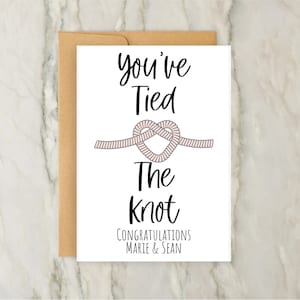 Biglietto di auguri per il giorno delle nozze "You Tied The Knot" / Biglietto di auguri personalizzato / Personalizzato / A6 / 5x7
