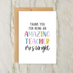 Thank You For Being An Amazing Teacher Card | Personalised Teacher Thank You Card | End Of School Year | School Leaver | Nursery | A6 | 5x7