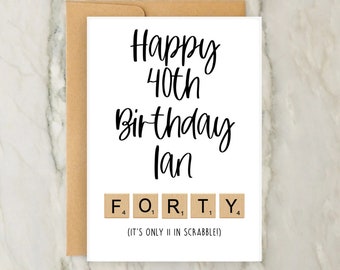 40th Birthday Card | Personalised Scrabble Greeting Card | Custom Card |Funny Cards | A6 | 5x7