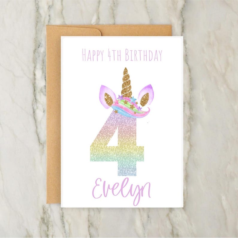 May include: A birthday card with a unicorn theme. The card features a glittery number 4 in rainbow colors, a unicorn horn, and the name "Evelyn". The text "Happy 4th Birthday" is at the top of the card.