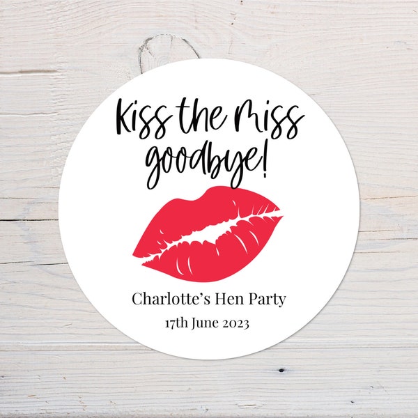 Kiss The Miss Goodbye Hen Party Labels | Personalised Bridal Shower Stickers | Party Favours | Circular Stickers | 37mm | 64mm | Bride To Be